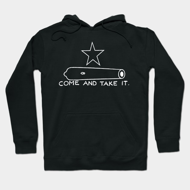 Come and Take It Hoodie by JimPrichard